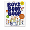 The Boy's Body Book: Go From Confused to Confident About Puberty in One Weekend Read